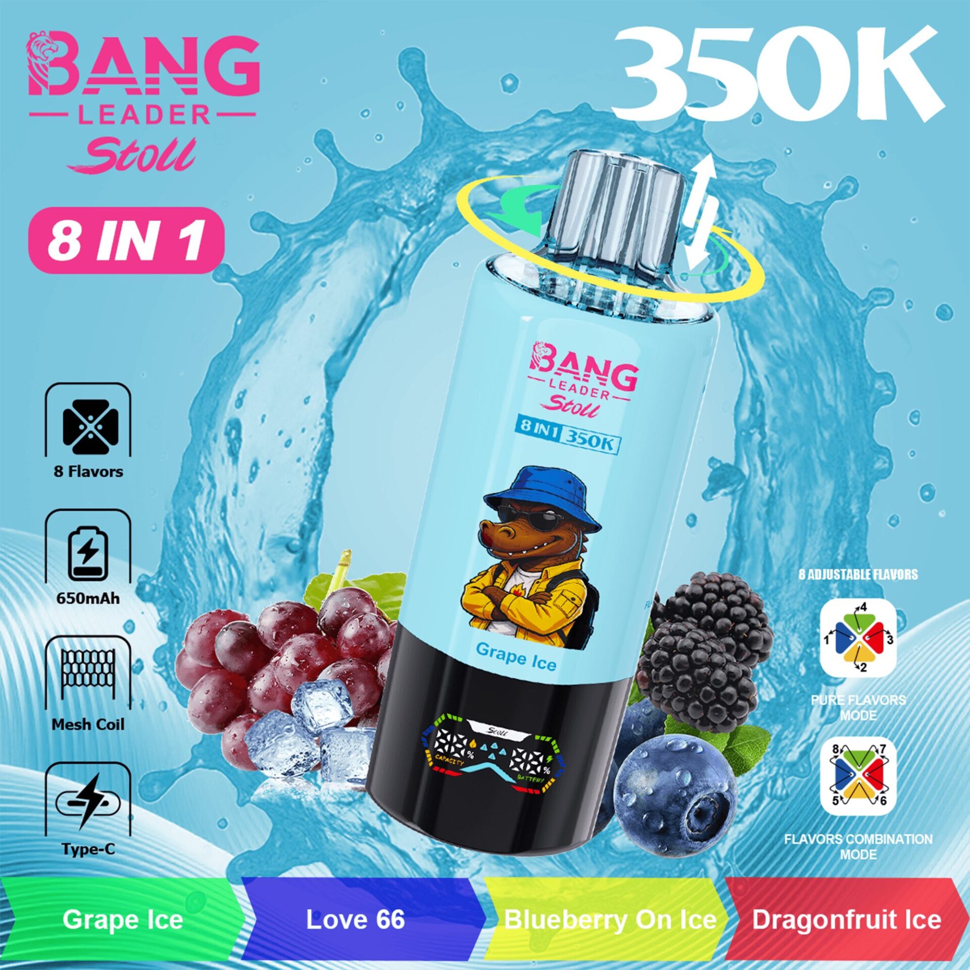 Image promotionnelle bleu vif pour Bang Leader Colll Sun affichant une grande bouteille d'eau avec une mascotte de dragon, étiquetée 8 en 1 350K, entourée d'icônes de fruits (glace au raisin, mûre, myrtille). Texte de 350 Ko en haut à droite; 8 icônes de saveurs à gauche; bannières de saveurs colorées en bas : Grape Ice, Love 66, Blueberry On Ice, Dragonfruit Ice.